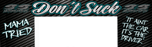 Load image into Gallery viewer, S&amp;S Motorsports Don’t Suck Helmet Blinder