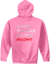 Load image into Gallery viewer, Going Bracket Racing Door Trucks To The Front Hoodie
