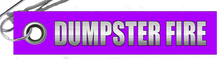 Load image into Gallery viewer, DUMPSTER FIRE Parachute Tag
