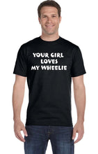 Load image into Gallery viewer, Double00 Shit Show Your Girl Loves My Wheelie